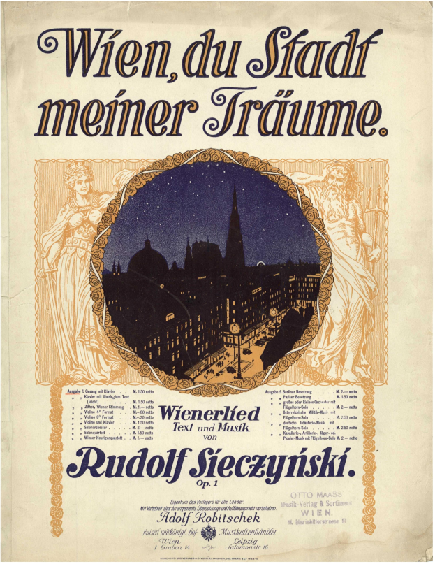 Ein Vintage-Plakat, das die Oper "Wien, du Stadt Meiner Träume" von Rudolf Sieczynski bewirbt, mit einer Stadtansicht im Hintergrund und beschreibendem Text.