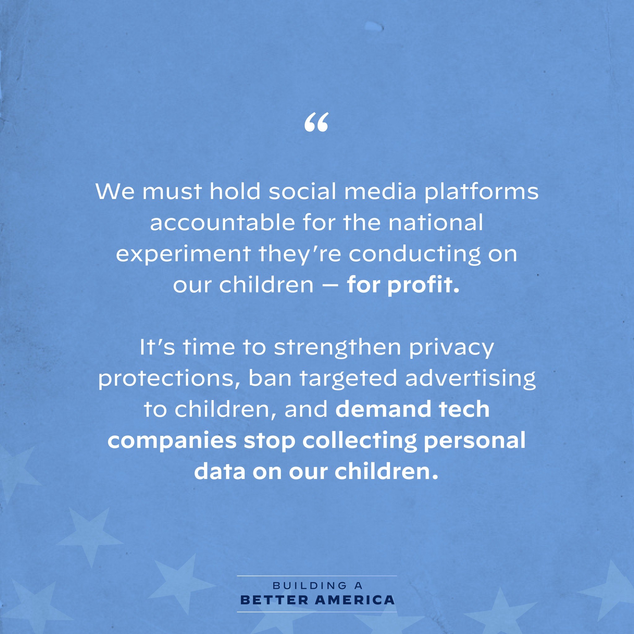 Plakat mit einem Zitat aus Building a Better America, das soziale Medienplattformen für das Profitieren von Kindern kritisiert, dekoriert mit Sternen.