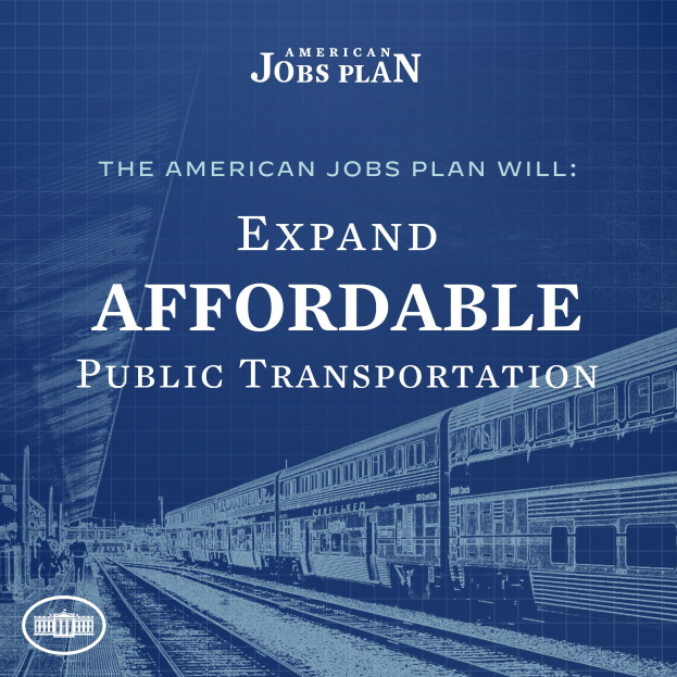 Plakat mit einem Zug auf einer Bahnstrecke mit einigen Menschen in der Nähe und dem Text "The American Jobs Plan Will Expand Affordable Public Transportation".