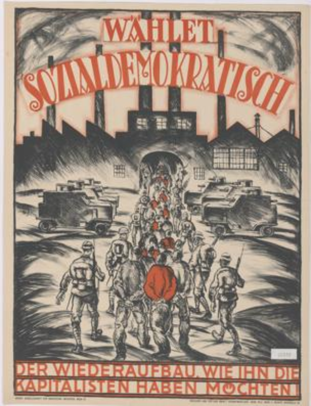Ein deutscher Propagandaplakat für die Nazi-Partei der Sowjetunion, das eine Gruppe von Menschen und Fahrzeugen im Vordergrund und ein Gebäude im Hintergrund zeigt, mit der Aufschrift "Wahlet Sozialdemokratisch - der Wiederaufbau wie die Kapitalisten haben möchten".